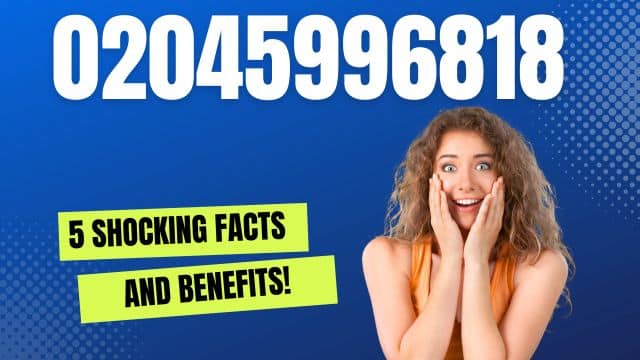 What You Should Know About 02045996818